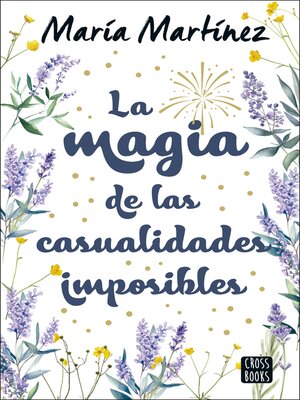 cover image of La magia de las casualidades imposibles